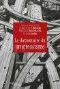 Le Dictionnaire Du Progressisme - Preview