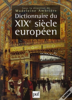 Capa do artigo Le Dictionnaire Du Xixe Siècle Européen
