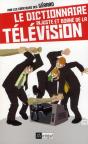 Le Dictionnaire Injuste Et Borné De La Télévision - Preview