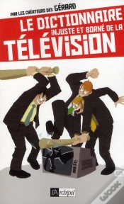 Capa do artigo Le Dictionnaire Injuste Et Borné De La Télévision