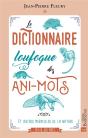 Le Dictionnaire Loufoque Des Ani-Mots - Preview