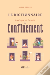 Capa do artigo Le Dictionnaire Ludique Et Érudit Du Confinement