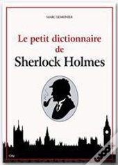 Le Dictionnaire Sherlock Holmes