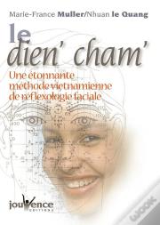 Le Dien'Cham ; Une Etonnante Methode Vietnamienne De Reflexologie Faciale