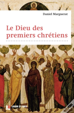Capa do artigo Le Dieu Des Premiers Chrétiens (4e Édition)