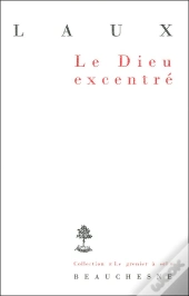 Le Dieu Excentré