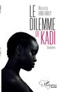 Le Dilemme De Kadi : Théâtre - Preview