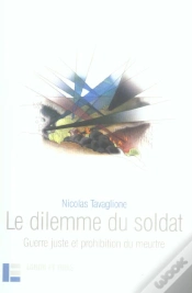 Capa do artigo Le Dilemme Du Soldat : Guerre Juste Et Prohibition Du Meurtre