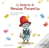 Le Dimanche De Monsieur Pervenche (N.Ed.)