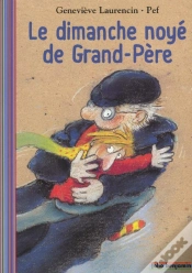 Capa do artigo Le Dimanche Noyé De Grand-Père