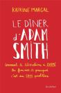 Le Dîner D'Adam Smith - Preview