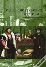 Capa do artigo Le Diplomate En Question (Xve-Xviiie Siecles)