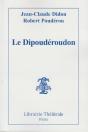 Le Dipoudéroudon - Preview
