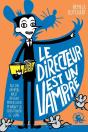 Le Directeur Est Un Vampire - Preview
