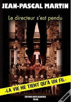 Capa do artigo Le Directeur S Est Pendu