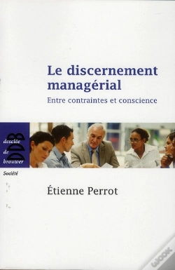 Capa do artigo Le Discernement Managérial ; Choisir, Décider, Agir