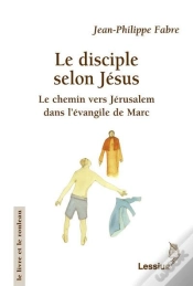 Capa do artigo Le Disciple Selon Jésus ; Le Chemin Vers Jérusalem Dans L