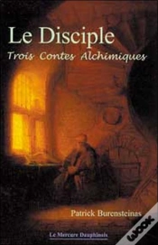 Capa do artigo Le Disciple - Trois Contes Alchimiques