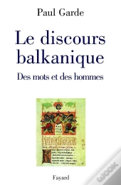 Le Discours Balkanique