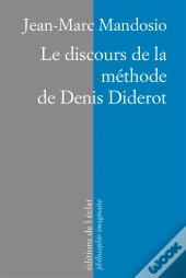 Le Discours De La Méthode De Denis Diderot