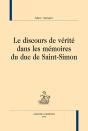 Le Discours De Vérité Dans Les Mémoires Du Duc De Saint-Simon - Preview