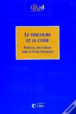 Capa do artigo Le Discours Et Le Code Portalis, Deux Siecles Apres Le Code Napoleon