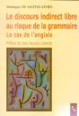 Le Discours Indirect Libre Au Risque De La Grammaire - Le Cas De L'Anglais - Preview