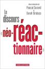 Le Discours "Néo-Réactionnaire" - Preview