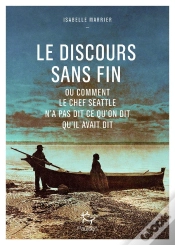 Capa do artigo Le Discours Sans Fin : Ou Comment Le Chef Seattle N