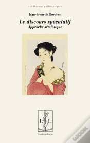 Capa do artigo Le Discours Spéculatif : Approche Sémiotique