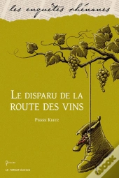 Le Disparu De La Route Des Vins