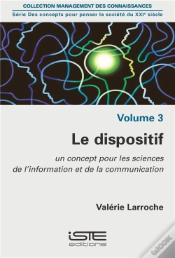 Capa do artigo Le Dispositif ; Un Concept Pour Les Sciences De L'Information Et De La Communication