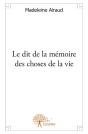 Le Dit De La Memoire Des Choses De La Vie - Preview
