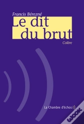 Le Dit Du Brut