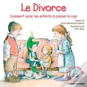 Capa do artigo Le Divorce ; Comment Aider Les Enfants À Passer Le Cap