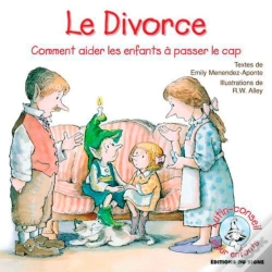 Capa do artigo Le Divorce ; Comment Aider Les Enfants À Passer Le Cap