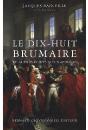 Le Dix-Huit Brumaire ; Et Autres Écrits Sur Napoléon - Preview