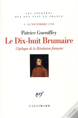 Capa do artigo Le Dix-Huit Brumaire ; L'Épilogue De La Évolution Française (9 Novembre 1799)