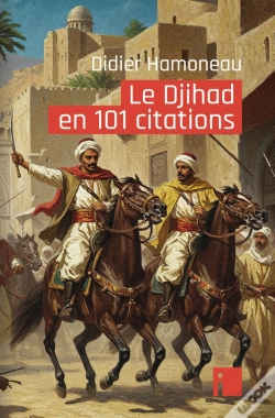 Capa do artigo Le Djihad En 101 Citations