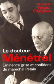 Capa do artigo Le Docteur Ménétrel Éminence Grise Et Confidentdu Maréchal Pétain