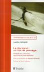 Le Doctorat : Un Rite De Passage ; Analyse Du Parcours Doctoral Et Post Doctoral - Preview
