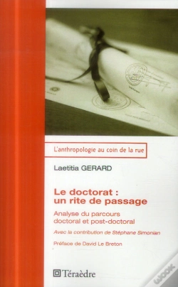 Capa do artigo Le Doctorat : Un Rite De Passage ; Analyse Du Parcours Doctoral Et Post Doctoral