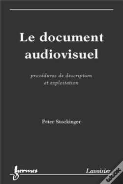 Capa do artigo Le Document Audiovisuel : Procédures De Description Et Exploitation