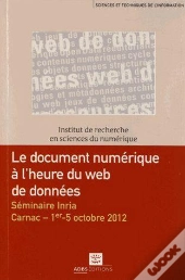 Le Document Numerique A L'Heure Du Web De Donnees Seminaire Inria 1er Au 5 Octobre 2012