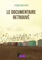 Le Documentaire Retrouvé - Preview