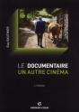 Le Documentaire ; Un Autre Cinéma - Preview