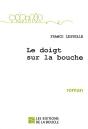 Le Doigt Sur La Bouche - Preview