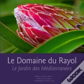 Le Domaine Du Rayol ; Le Jardin Des Méditerranées