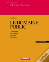 Capa do artigo Le Domaine Public : Composition - Délimitation - Protection - Utilisation