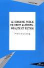 Le Domaine Public En Droit Algérien : Réalité Et Fiction - Preview